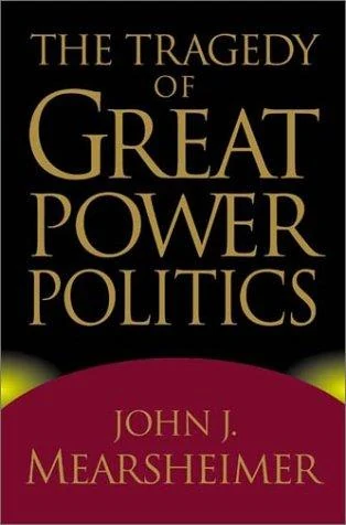 Cover of The Tragedy of Great Power Politics by John Mearsheimer